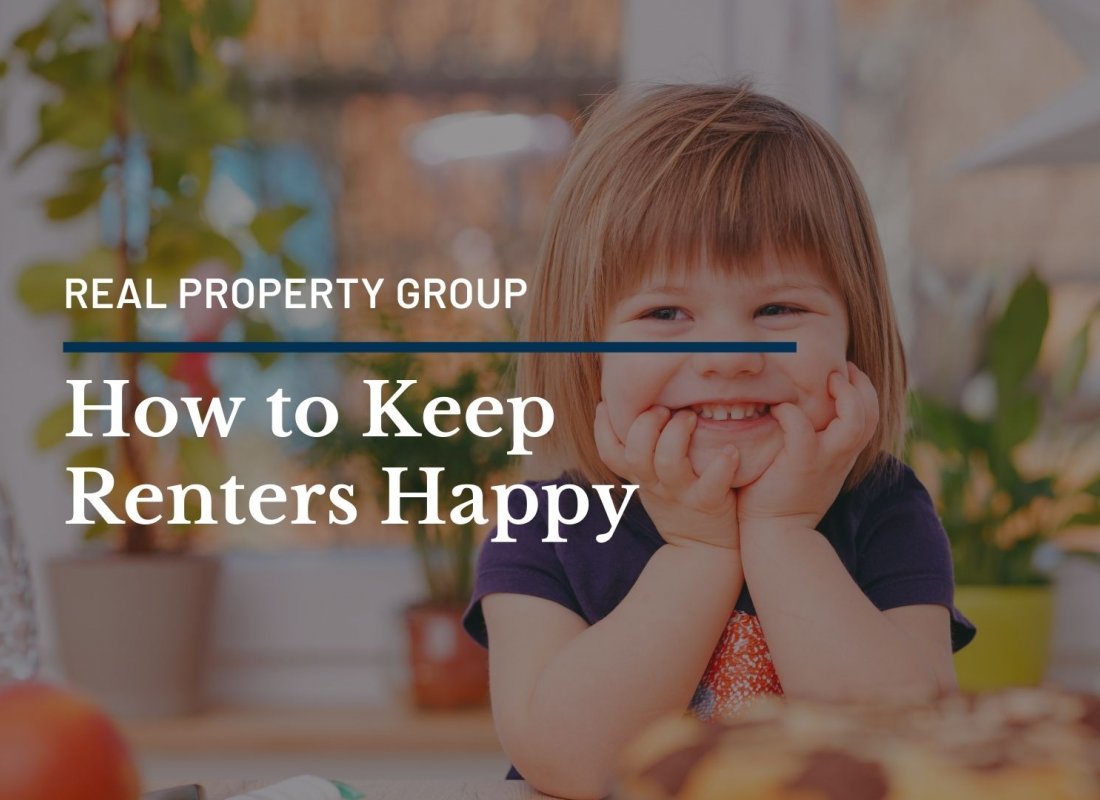 How to Keep Renters Happy How to Keep Renters Happy