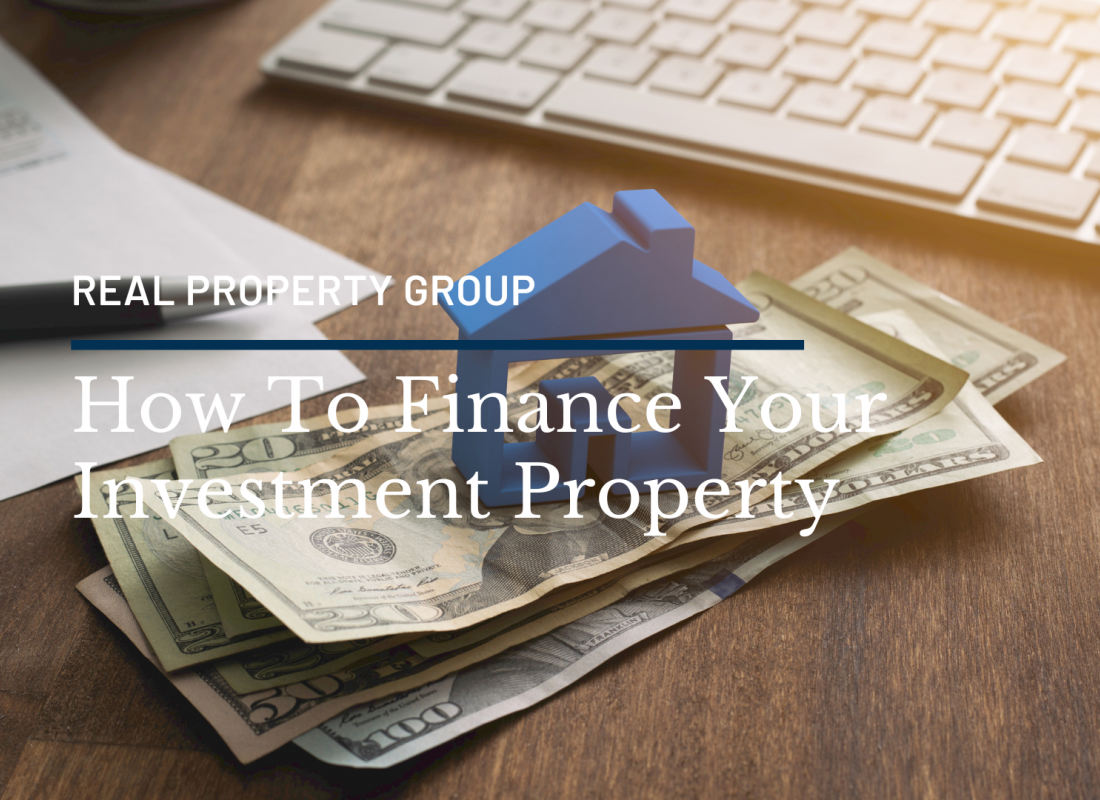 How To Finance Your Investment Property