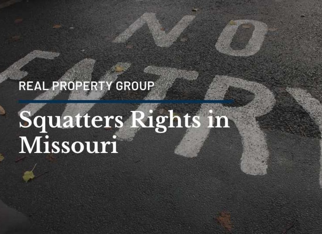 Squatters Rights in Missouri: A Guide Squatters Rights in Missouri: A Guide