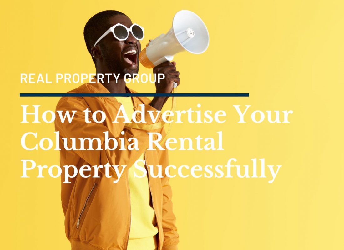 How to Advertise Your Columbia Rental Property Successfully